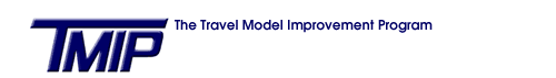 TMIP: The Travel Model Improvement Program